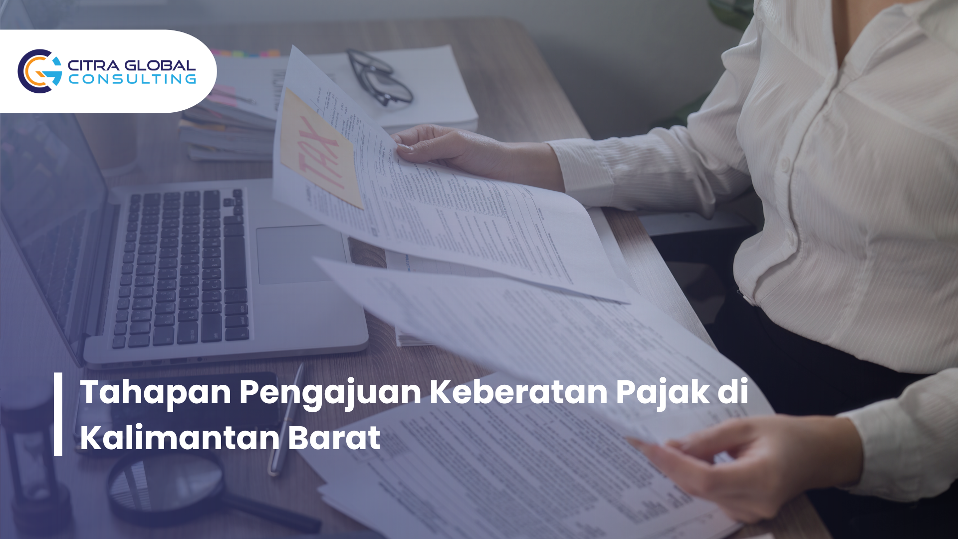 Tahapan Pengajuan Keberatan Pajak di Kalimantan Barat
