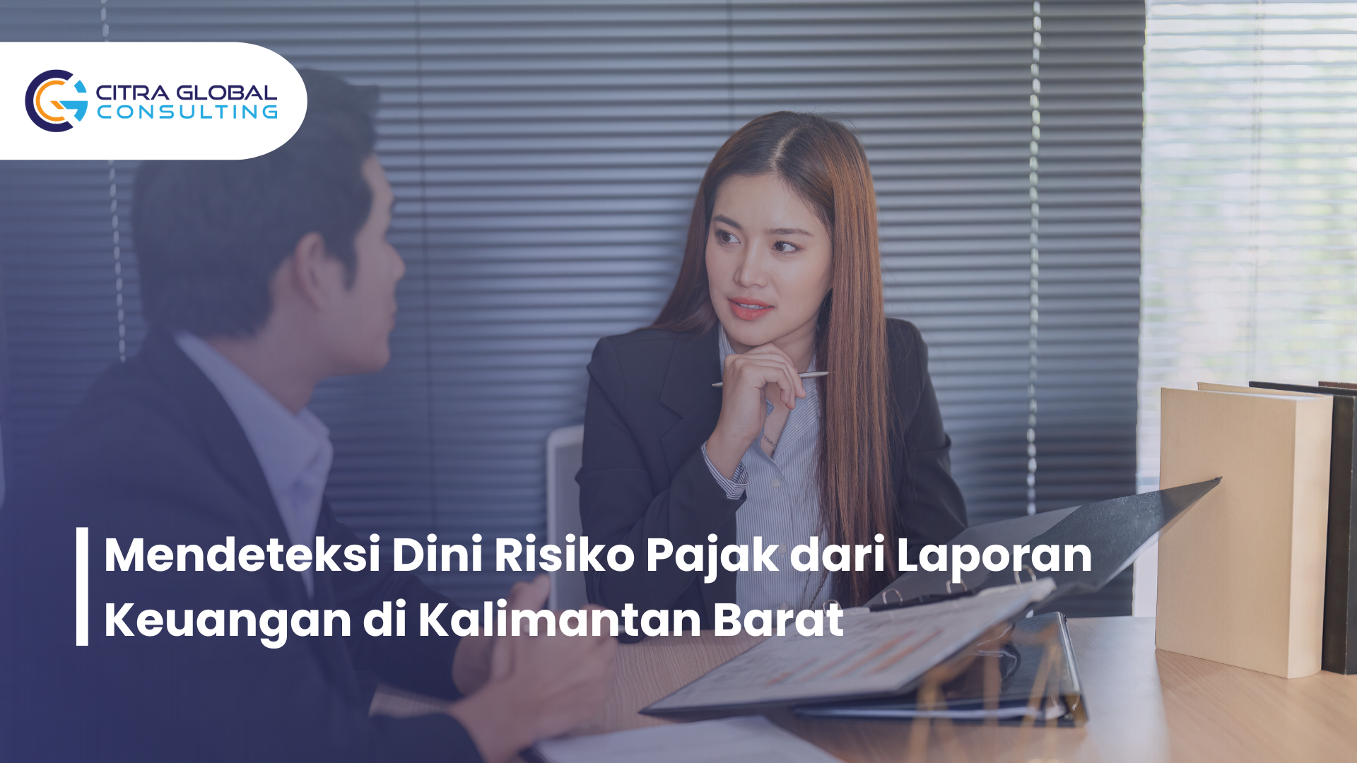 Mendeteksi Dini Risiko Pajak dari Laporan Keuangan di Kalimantan Barat
