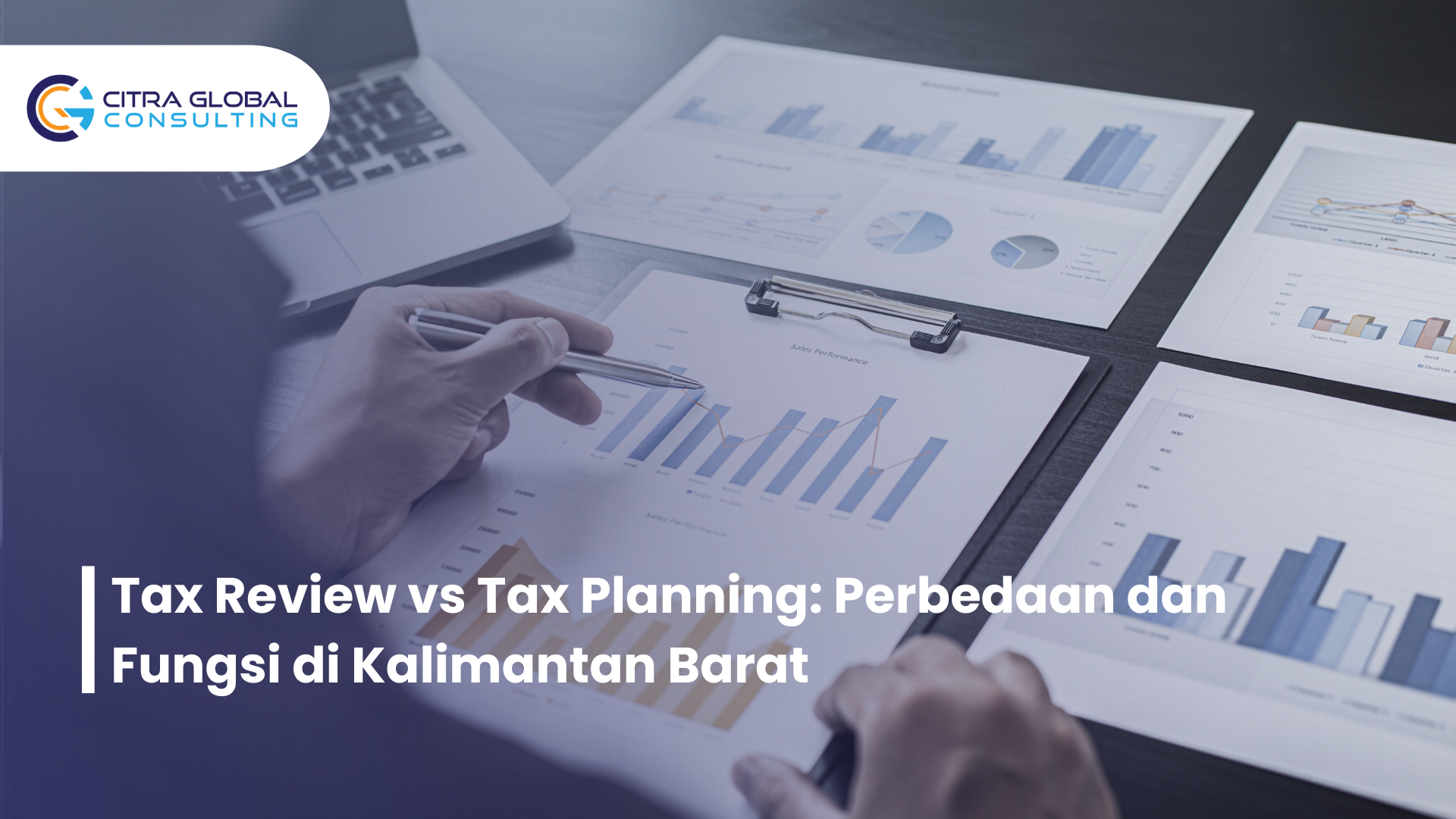 Tax Review vs Tax Planning: Perbedaan dan Fungsi di Kalimantan Barat