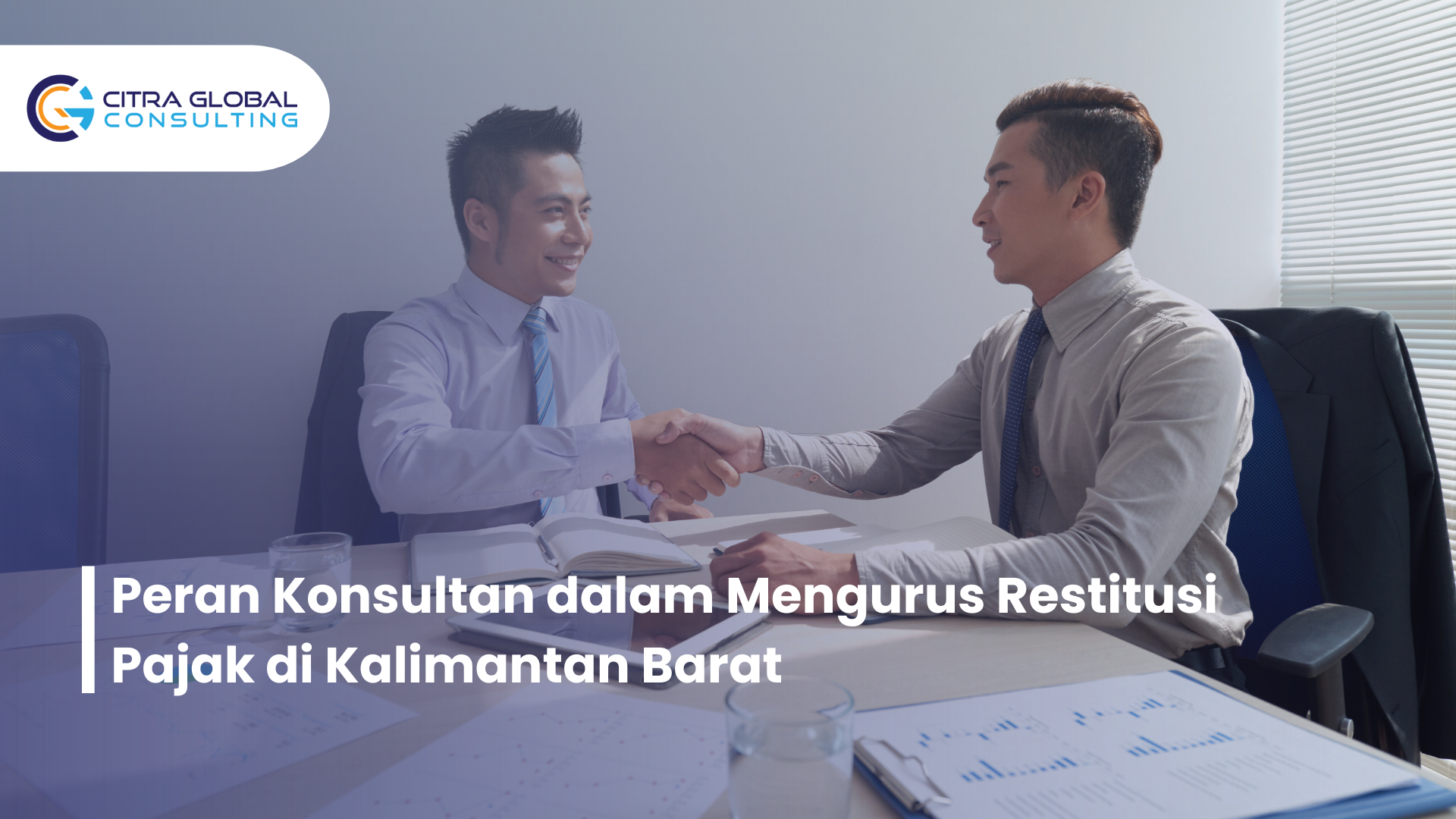Peran Konsultan dalam Mengurus Restitusi Pajak di Kalimantan Barat