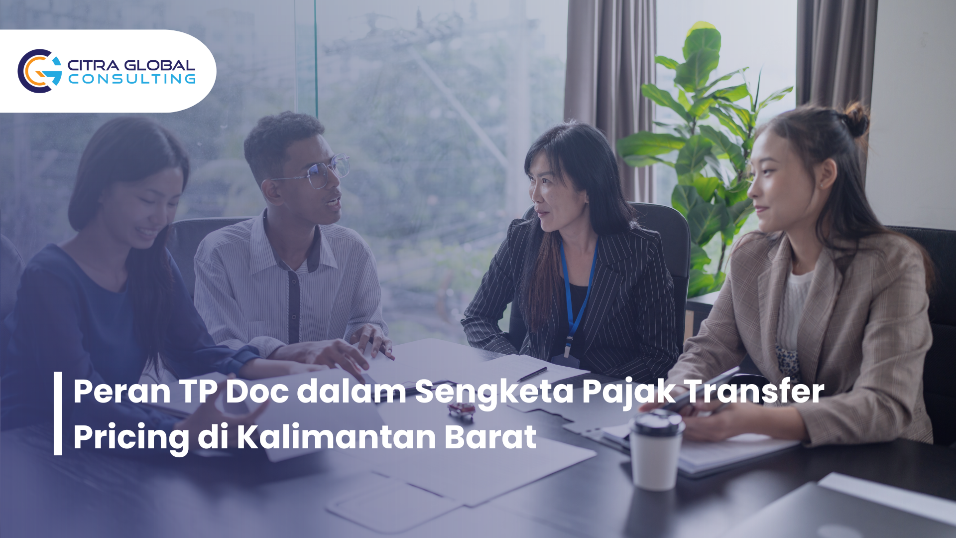 Peran TP Doc dalam Sengketa Pajak Transfer Pricing di Kalimantan Barat