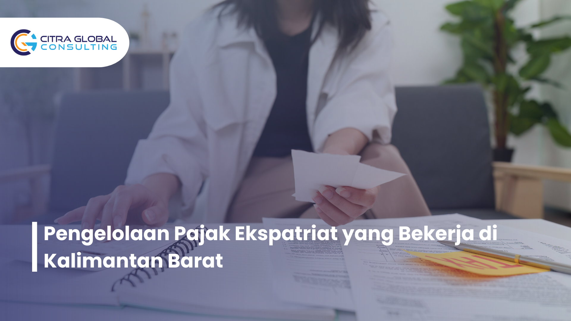 Pengelolaan Pajak Ekspatriat yang Bekerja di Kalimantan Barat